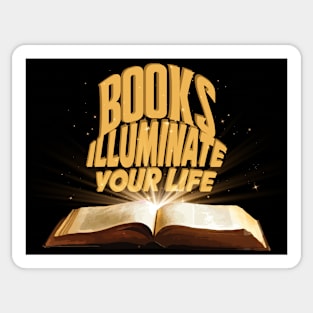 Books Illuminate Your Life Sticker